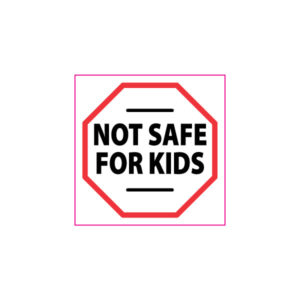 Massachusetts "Not Safe for Kids" Compliant Labels (1,000Qty)